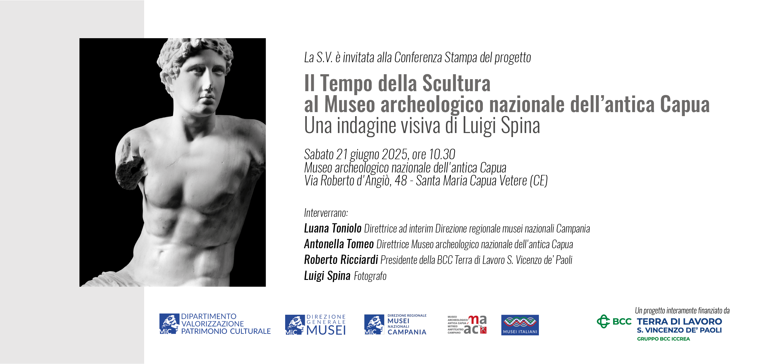 “Il Tempo della Scultura”  Presentazione del progetto di valorizzazione delle sculture del Museo archeologico nazionale dell’antica Capua, attraverso lo studio e l’indagine visiva di Luigi Spina